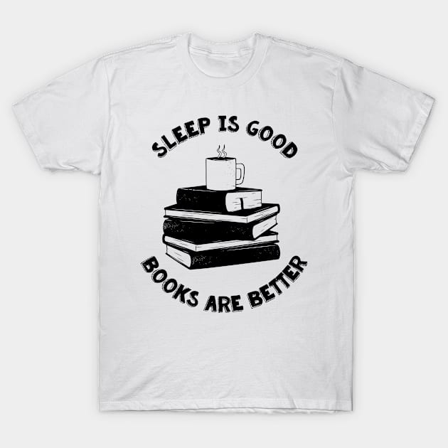 Sleep is good T-Shirt by dive such